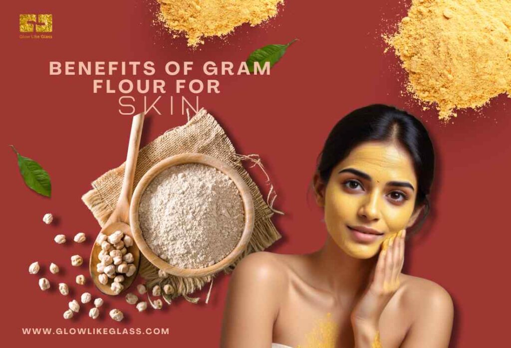 Benefits of gram flour for skin