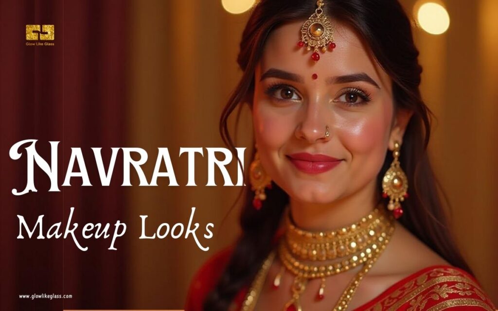 Navratri Makeup Looks