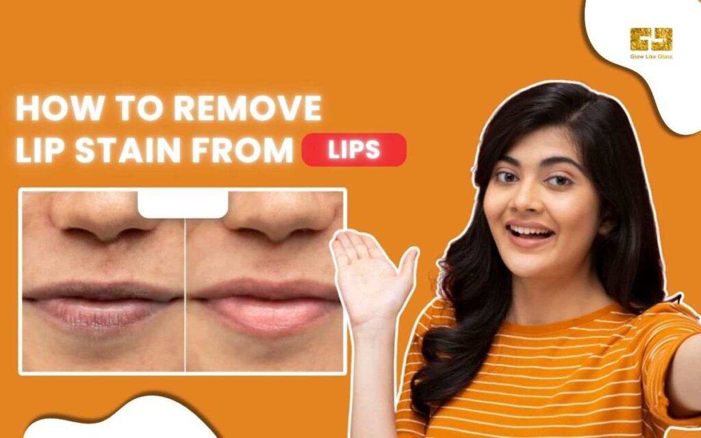 How to remove lip stain from lips